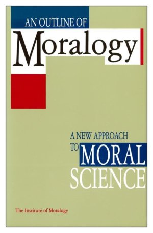 画像1: 英語版　『モラロジー概説』　AN OUTLINE OF MORALOGY―a new approach to moral science (1)